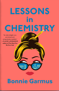 The book cover for "Lessons In Chemistry" by Bonnie Garmus, under the Event brand, showcases a stylized woman with blonde hair wearing sunglasses that reflect scientific symbols. Her hair holds a pencil. The background is pink with teal and blue text.